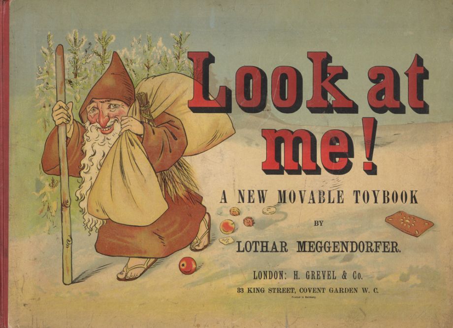 Look at me! A New Movable Toybook by Lothar Meggendorfer