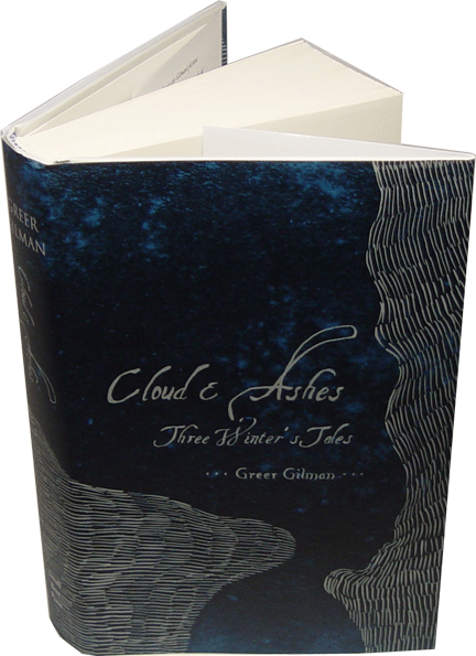 Greer Gilman’s book, Cloud & Ashes 