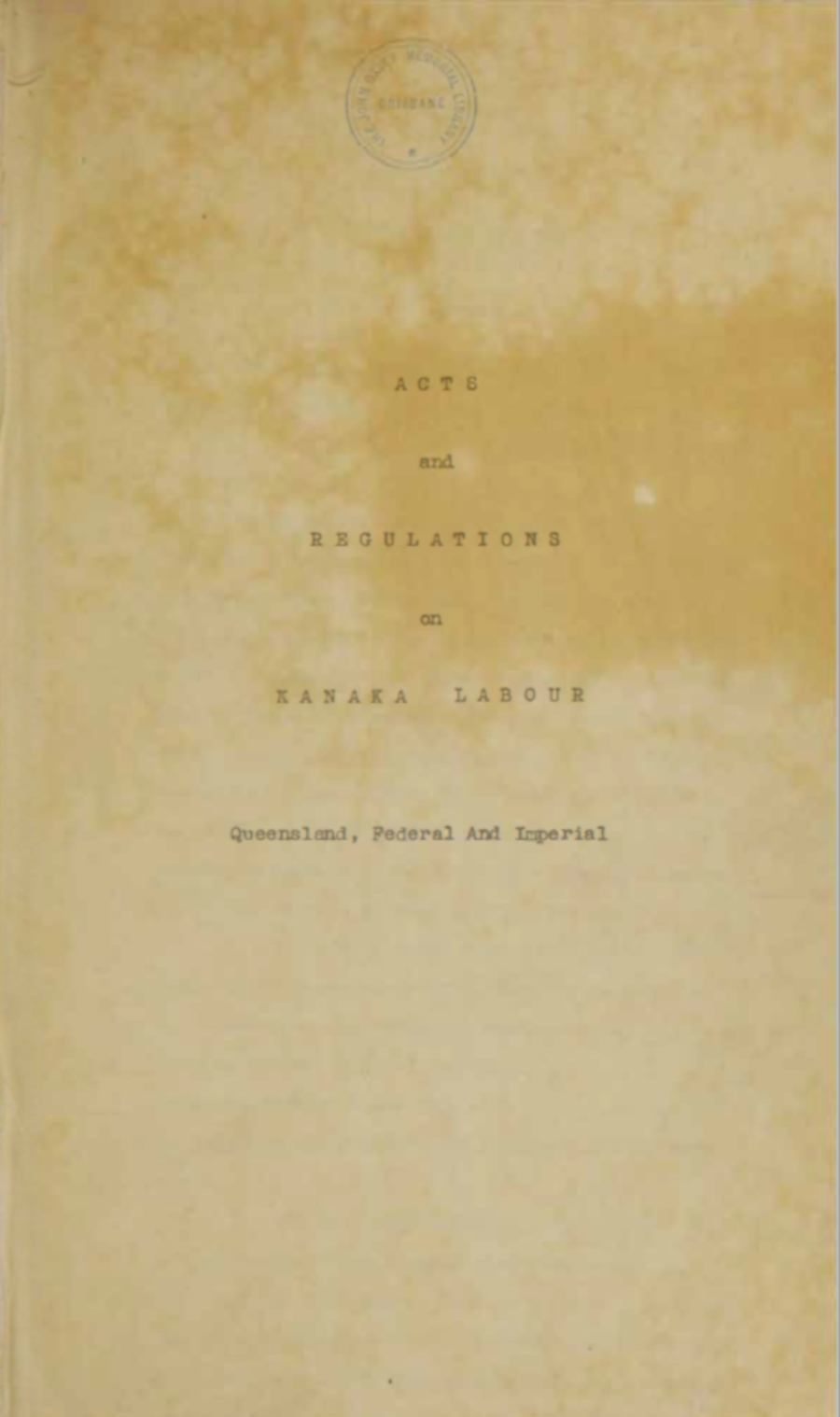 Front page of Acts & Regulations on Kanaka labour