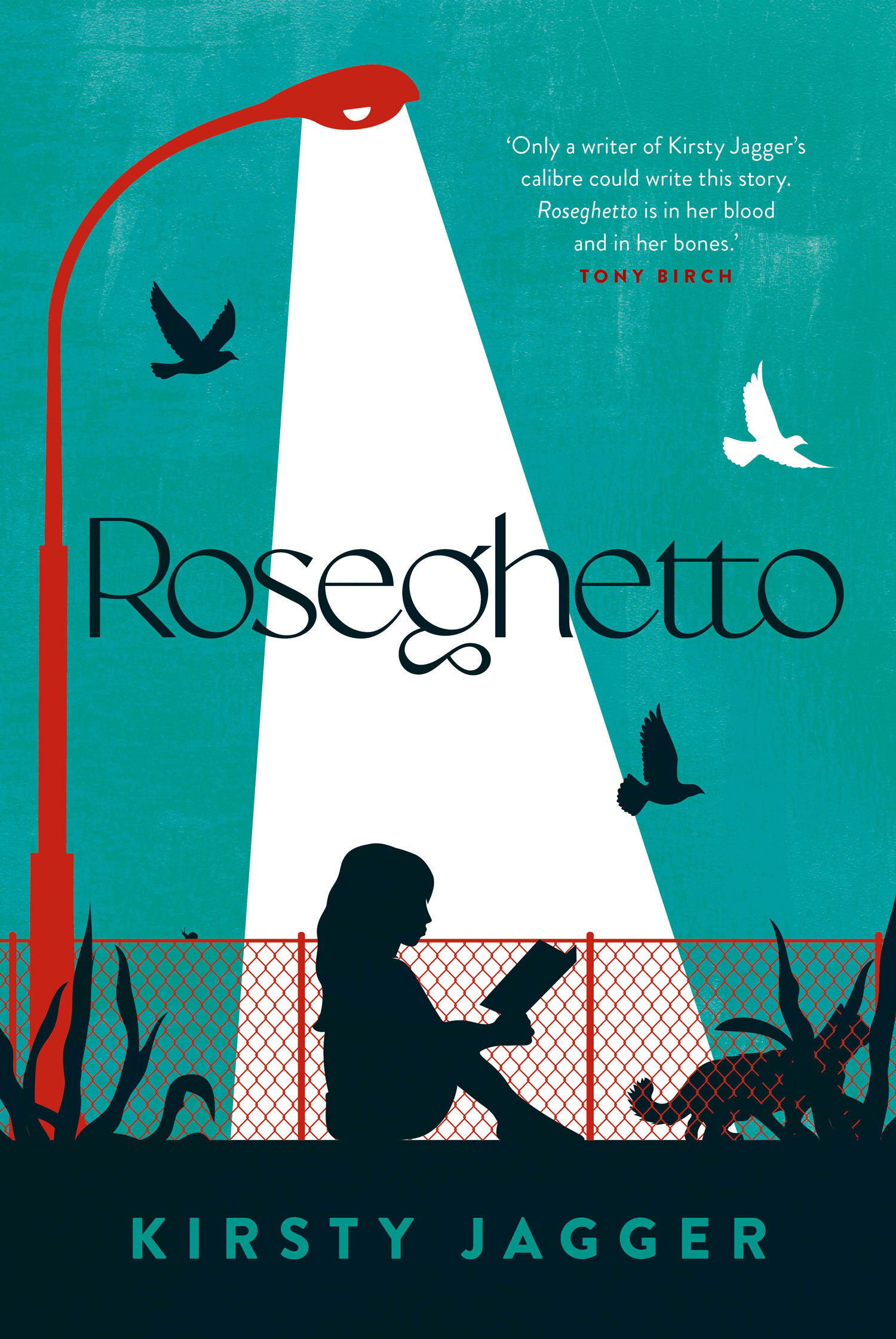 Cover of Roseghetto by Kirsty Jagger. A teal and white illustration shows a girl reading a book under a street light.