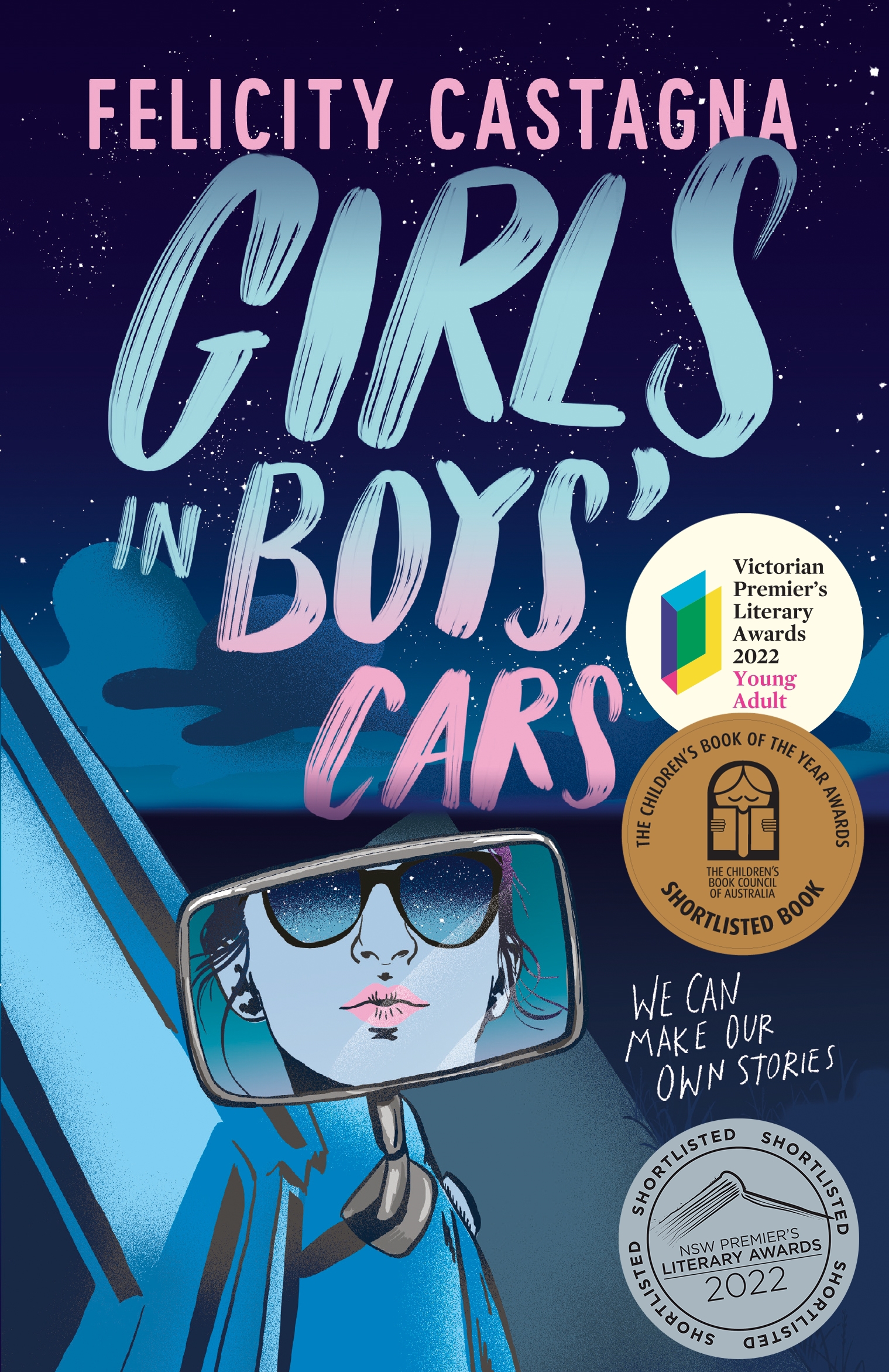 Cover of Girls in Boys' Cars by Felicity Castagna. It's an illustration of a girl with sunglasses in the driver's seat pouting into the side mirror.