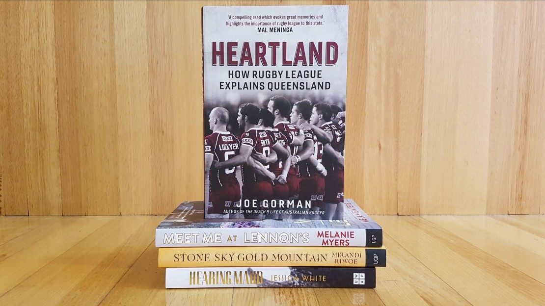 Heartland: How Rugby League Explains Queensland by Joe Gorman (UQP)