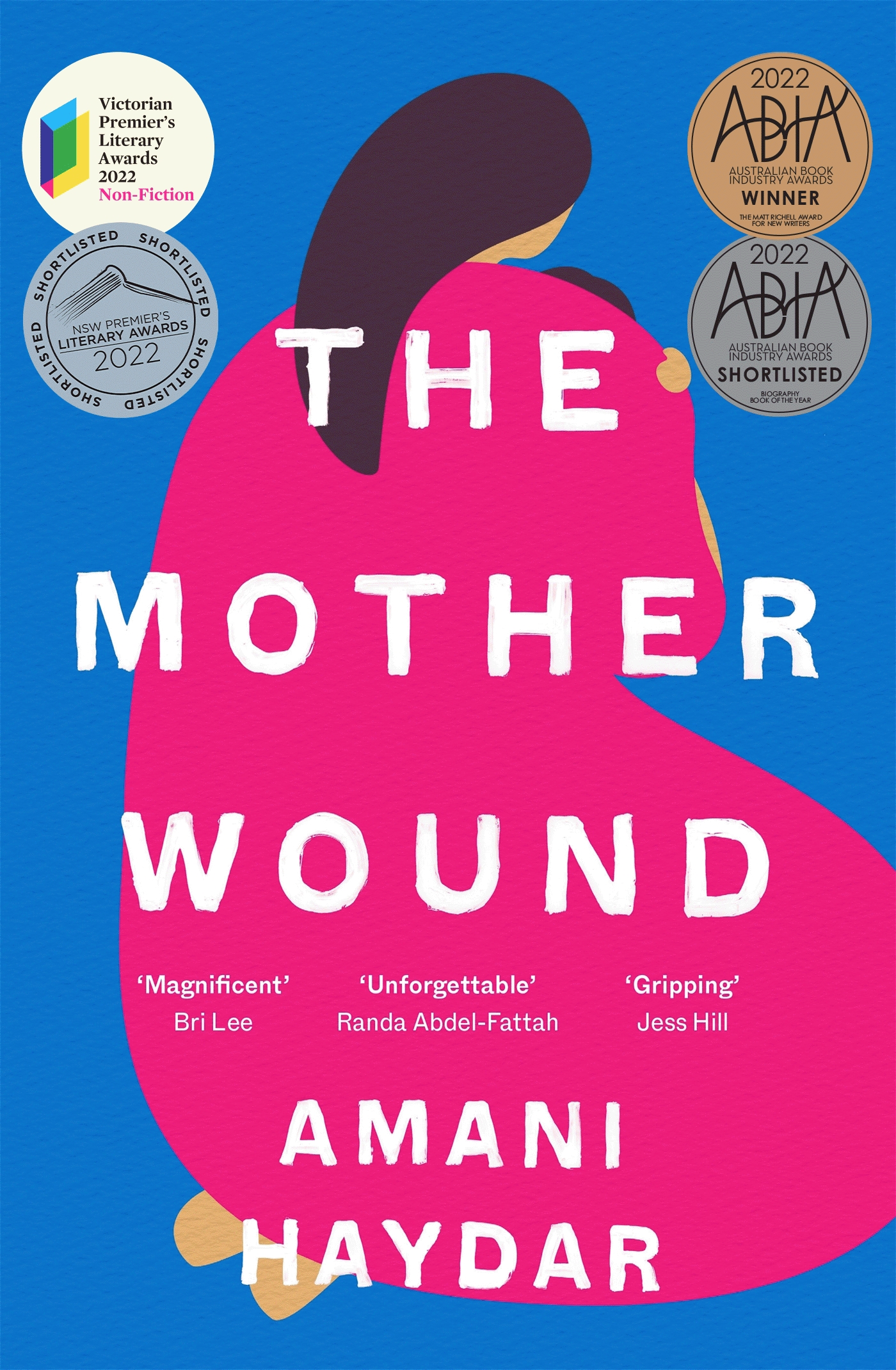 Cover of The Mother Wound by Amani Haydar. It is a blue book showing a dark haired stylised woman in a pink dress holding an infant