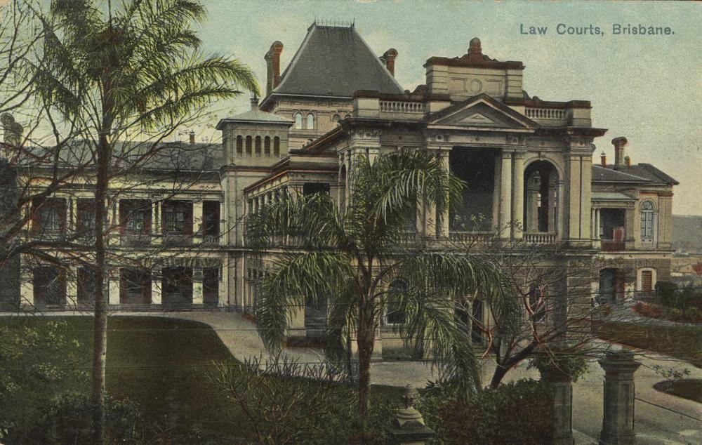 Law Courts, Brisbane, ca. 1902. John Oxley Library, State Library of Queensland. 