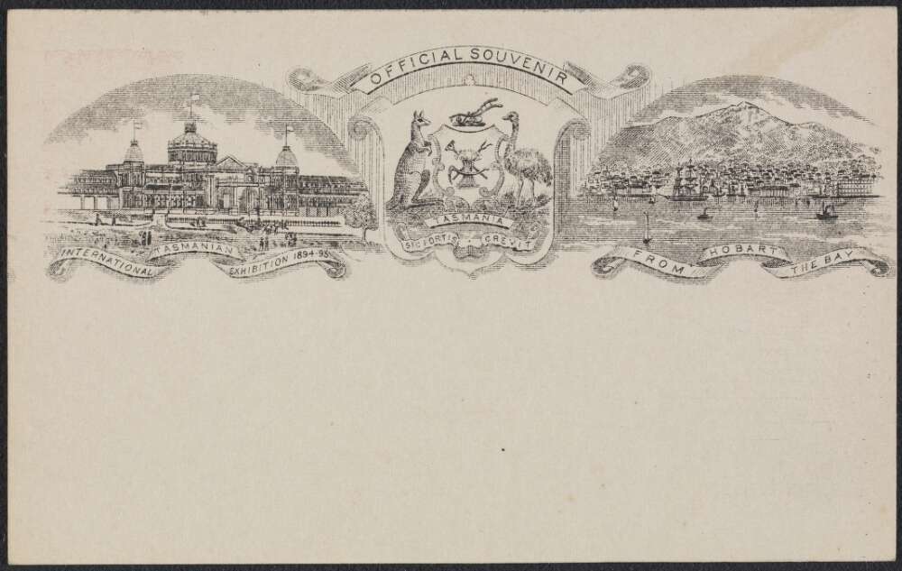 Official souvenir postcard of the Tasmanian International Exhibition 1894 to 1895