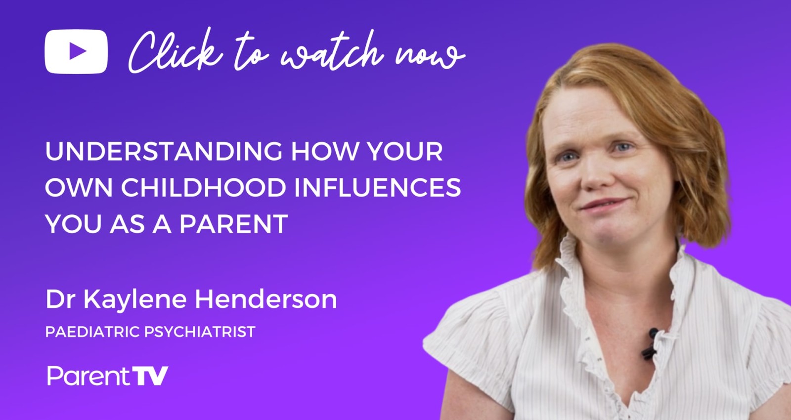Understanding how your own childhood influences you as a parent