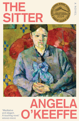 Cover of The Sitter by Angela O'Keeffe, which shows a portrait of Marie-Hortense Fiquet