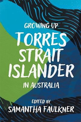 Growing Up Torres Strait Islander in Au