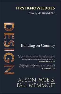 Book cover of First Knowledges Design: Building on Country