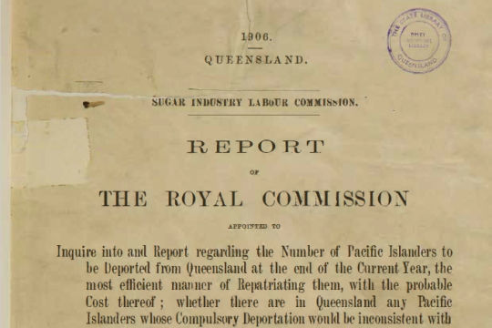 Front cover of the report from the Royal Commission into Pacific Islander labourers to be deported