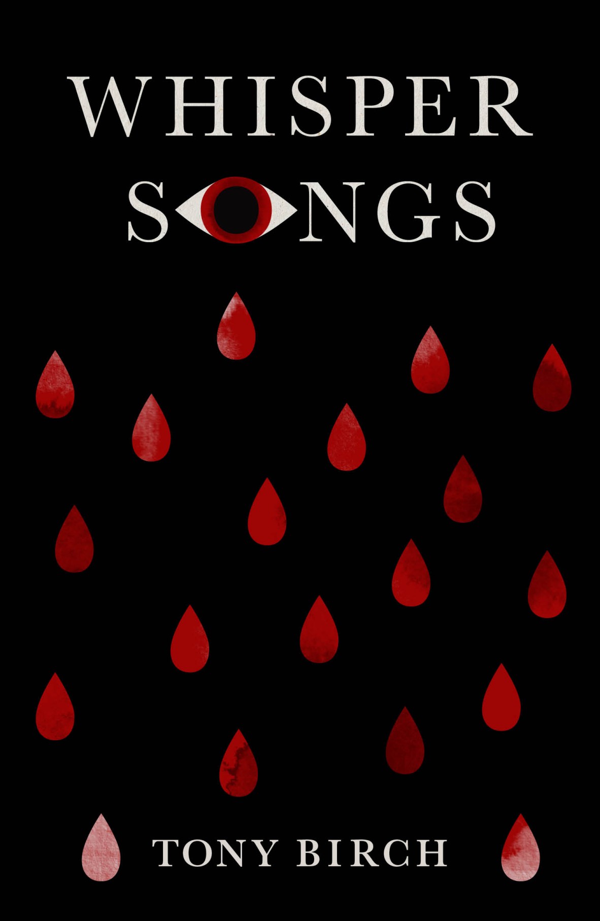 Whisper Songs by Tony Birch - the cover is black with red tear drops or rain drops plus one eye watching