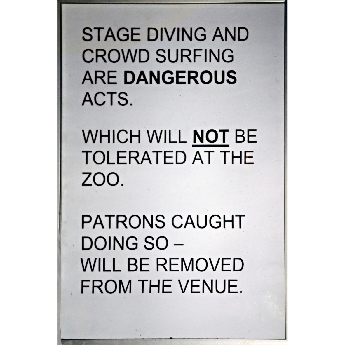 A4 sign prohibiting stage diving at The Zoo nightclub, Fortitude Valley